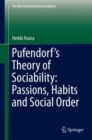 Pufendorf's Theory of Sociability: Passions, Habits and Social Order - eBook