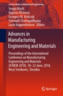 Advances in Manufacturing Engineering and Materials : Proceedings of the International Conference on Manufacturing Engineering and Materials (ICMEM 2018), 18-22 June, 2018, Novy Smokovec, Slovakia - eBook