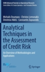 Analytical Techniques in the Assessment of Credit Risk : An Overview of Methodologies and Applications - Book