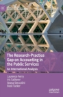 The Research-Practice Gap on Accounting in the Public Services : An International Analysis - Book