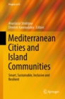 Mediterranean Cities and Island Communities : Smart, Sustainable, Inclusive and Resilient - eBook