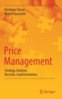 Price Management : Strategy, Analysis, Decision, Implementation - Book