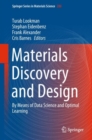 Materials Discovery and Design : By Means of Data Science and Optimal Learning - eBook