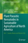 Plant Parasitic Nematodes in Sustainable Agriculture of North America : Vol.1 - Canada, Mexico and Western USA - eBook