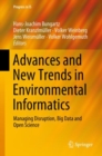 Advances and New Trends in Environmental Informatics : Managing Disruption, Big Data and Open Science - eBook
