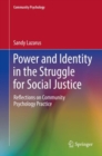 Power and Identity in the Struggle for Social Justice : Reflections on Community Psychology Practice - eBook