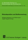 Rhizodeposition und Stoffverwertung : 10. Borkheider Seminar zur Okophysiologie des Wurzelraumes - eBook