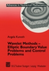 Wavelet Methods - Elliptic Boundary Value Problems and Control Problems - eBook