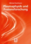Plasmaphysik und Fusionsforschung - eBook