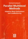 Parallel Multilevel Methods : Adaptive Mesh Refinement and Loadbalancing - eBook
