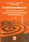 Funktionentheorie : Hohere Mathematik fur Ingenieure, Naturwissenschaftler und Mathematiker - eBook
