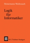 Logik fur Informatiker : Eine Einfuhrung - eBook