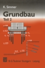 Grundbau : Teil 2 Baugruben und Grundungen - eBook