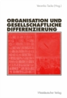 Organisation und gesellschaftliche Differenzierung - eBook