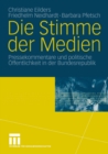Die Stimme der Medien : Pressekommentare und politische Offentlichkeit in der Bundesrepublik - eBook