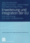 Erweiterung und Integration der EU : Eine Rechnung mit vielen Unbekannten - eBook