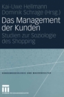 Das Management der Kunden : Studien zur Soziologie des Shopping - eBook