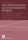Vom Retrenchment zur Krisenreaktionsfahigkeit : Ein empirischer Vergleich der Wohlfahrtsstaaten Schweden und Deutschland 1990-2000 - eBook