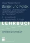 Burger und Politik : Politische Orientierungen und Verhaltensweisen der Deutschen - eBook