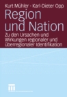 Region und Nation : Zu den Ursachen und Wirkungen regionaler und uberregionaler Identifikation - eBook