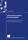 Informationssysteme fur Hochschulen : Wettbewerbsvorteile durch interne und externe Rechnungslegung - eBook