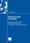 Kommunikations-Controlling : Ein Beitrag zur Steuerung der Marketing-Kommunikation am Beispiel der Marke Mercedes-Benz - eBook