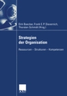 Strategien der Organisation : Ressourcen - Strukturen - Kompetenzen - eBook