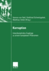 Korruption : Interdisziplinare Zugange zu einem komplexen Phanomen - eBook