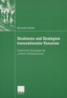 Strukturen und Strategien transnationaler Konzerne : Empirische Soziologie der „inneren Globalisierung" - eBook