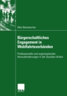 Burgerschaftliches Engagement in Wohlfahrtsverbanden : Professionelle und organisationale Herausforderungen in der Sozialen Arbeit - eBook