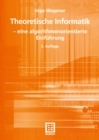 Theoretische Informatik : - eine algorithmenorientierte Einfuhrung - eBook