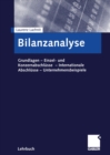 Bilanzanalyse : Grundlagen - Einzel- und Konzernabschlusse - Internationale Abschlusse - Unternehmensbeispiele - eBook
