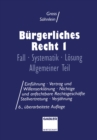 Burgerliches Recht I : Fall * Systematik * Losung Allgemeiner Teil - eBook