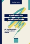 Rechnen fur Bankkaufleute : mit Betriebsstatistik - eBook