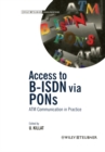 Access to B-ISDN via PONs : ATM Communication in Practice - eBook