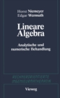 Lineare Algebra : Analytische und numerische Behandlungen - eBook