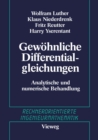 Gewohnliche Differentialgleichungen : Analytische und numerische Behandlung - eBook