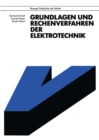 Grundlagen und Rechenverfahren der Elektrotechnik - eBook