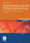 Optionsbewertung und Portfolio-Optimierung : Moderne Methoden der Finanzmathematik - eBook