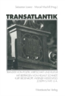 Transatlantik : Transfer von Politik, Wirtschaft und Kultur - eBook