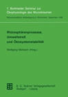Rhizospharenprozesse, Umweltstre und Okosystemstabilitat : 7. Borkheider Seminar zur Okophysiologie des Wurzelraumes - eBook