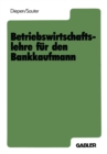 Betriebswirtschaftslehre fur den Bankkaufmann - eBook