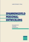 Spannungsfeld Personalentwicklung : Konzeptionen Analysen Perspektiven - eBook