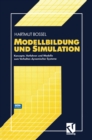 Modellbildung und Simulation : Konzepte, Verfahren und Modelle zum Verhalten dynamischer Systeme - eBook