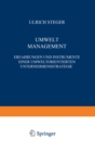 Umwelt Management : Erfahrungen und Instrumente einer Umweltorientierten Unternehmensstrategie - eBook