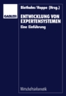 Entwicklung von Expertensystemen : Eine Einfuhrung - eBook