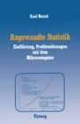 Angewandte Statistik : Einfuhrung, Problemlosungen mit dem Mikrocomputer - eBook