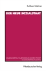 Der Neue Sozialstaat : Vollbeschaftigung, Einkommensgerechtigkeit und Staatsentschuldung - eBook