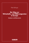 Der Weg zur Wirtschafts- und Wahrungsunion in Europa : Analysen und Dokumente - eBook