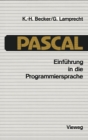 Einfuhrung in die Programmiersprache PASCAL - eBook